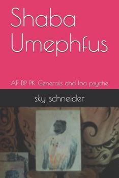 Paperback Shaba Umephfus: AP DP PK Generals and loa psyche Book
