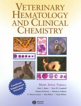 Hardcover Veterinary Hematology and Clinical Chemistry: Text and Clinical Case Presentations Set Book