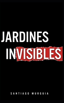 Paperback Jardines Invisibles [Spanish] Book