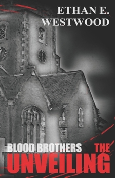 Paperback Blood Brothers - The Unveiling Book