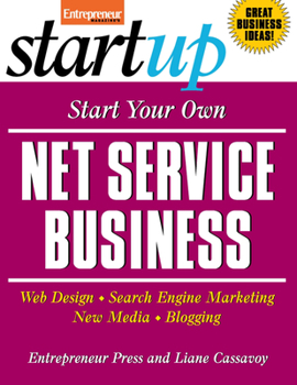 Paperback Start Your Own Net Service Business: Your Step-By-Step Guide to Success Book