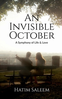 Paperback An Invisible October: A Symphony of Life & Love Book