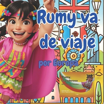 RUMY VA DE VIAJE: por Europa (c) (Aprende con Rumy) (Spanish Edition)