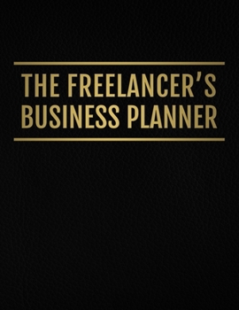 Paperback The Freelancer's Business Planner: Accounting & Invoicing Tracker Book