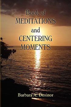 Paperback Book of Meditations and Centering Moments Book
