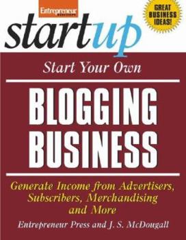 Start Your Own Blogging Business (Startup) - Book  of the Startup Series