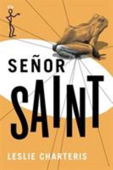 Señor Saint - Book #67 of the Le Saint