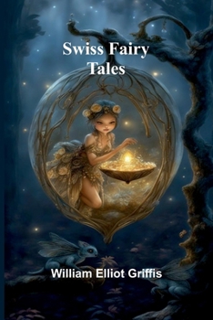 Paperback Swiss Fairy Tales Book
