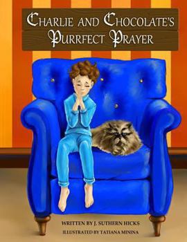 Paperback Charlie and Chocolate's Purrfect Prayer Book