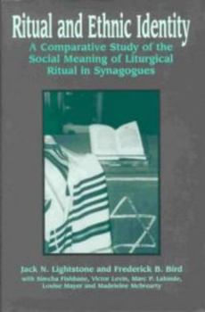 Hardcover Ritual and Ethnic Identity: A Comparative Study of the Social Meaning of Liturgical Ritual in Synagogues Book