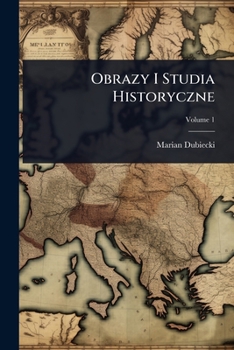 Paperback Obrazy I Studia Historyczne [Polish] Book
