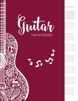 Paperback Guitar Tab Notebook: 6 String Guitar Chord and Tablature Staff Music Paper for Guitar Players, Musicians, Teachers and Students (8.5x11 - 1 Book