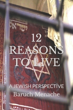 Paperback 12 Reasons to Live: A Jewish Perspective Book