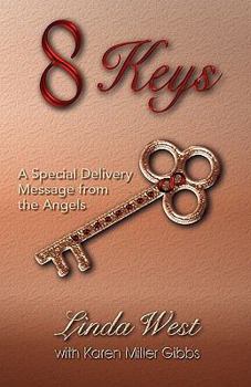 Paperback 8 Keys - A Special Delivery Message From The Angels Book