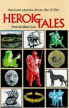 Paperback Heroic Tales from the Ulster Cycle Book