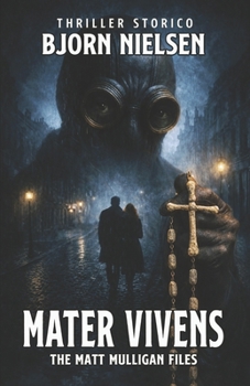 Mater Vivens (The Matt Mulligan Files) (Italian Edition)