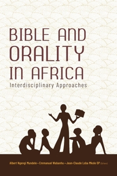 Paperback Bible and Orality in Africa: Interdisciplinary Approaches Book