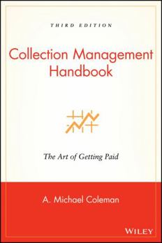 Hardcover Collection Management Handbook: The Art of Getting Paid Book