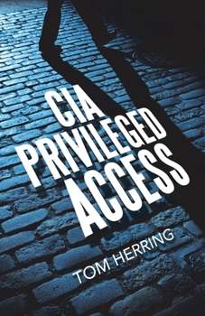 Paperback Cia Privileged Access Book