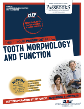 Paperback Dental Auxiliary Education Examination in Tooth Morphology and Function (Clep-50): Passbooks Study Guide Volume 50 Book