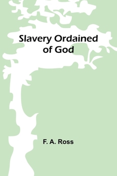 Paperback Slavery Ordained of God Book