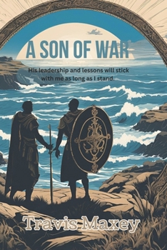 The Son of Peace Chronicles: A Son of War
