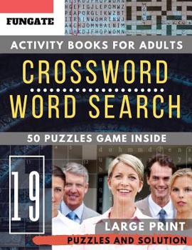 Paperback Large print Crossword and Word Search: FunGate Activity books for adults Large Print - Crossword Wordsearch Game to Challenge Your Brain [Large Print] Book