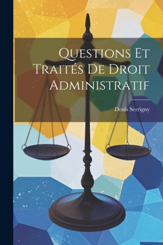 Paperback Questions Et Traités De Droit Administratif [French] Book