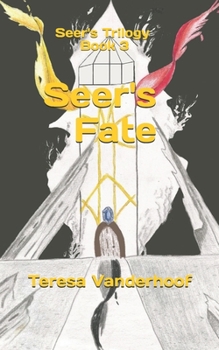 Paperback Seer's Fate: Seer's Trilogy Book 3 Book
