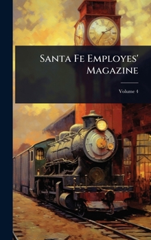 Hardcover Santa Fe Employes' Magazine Book