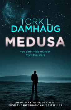 Medusa - Book #1 of the Oslo Crime Files