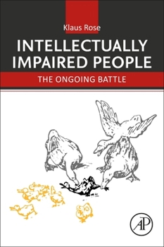 Paperback Intellectually Impaired People: The Ongoing Battle Book