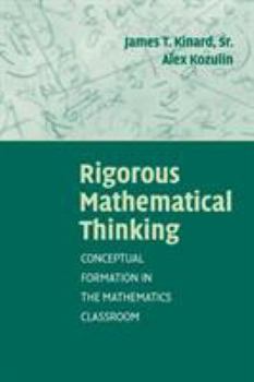 Paperback Rigorous Mathematical Thinking Book