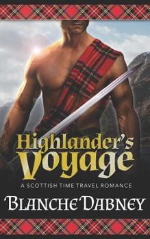 Paperback Highlander's Voyage: A Scottish Time Travel Romance Book