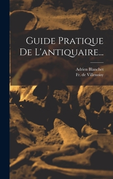 Hardcover Guide Pratique De L'antiquaire... [French] Book