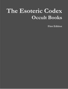 Paperback The Esoteric Codex: Occult Books Book