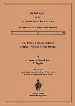 Paperback Time Pattern of Ionizing Radiation in Balloon Altitudes in High Latitudes Book