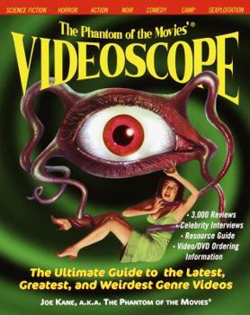 Paperback The Phantom of the Movies' Videoscope: The Ultimate Guide to the Latest, Greatest, and Weirdest Genre Videos Book