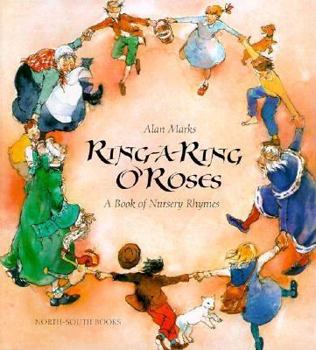 Paperback Ring-A-Ring O'Roses and a Ding, Dong Bell: A Book of Nursery Rhymes Book