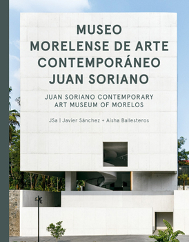 Hardcover Jsa: Juan Soriano Contemporary Art Museum of Morelos Book