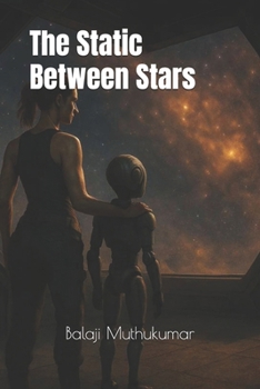 Paperback The Static Between Stars Book