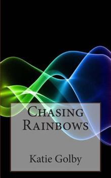 Paperback Chasing Rainbows Book
