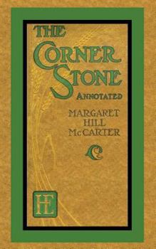 Paperback The Corner Stone (Annotated) Book