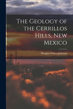 Paperback The Geology of the Cerrillos Hills, New Mexico Book