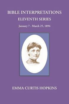 Paperback Bible Interpretations Eleventh Series January 7 - March 25, 1894 Book