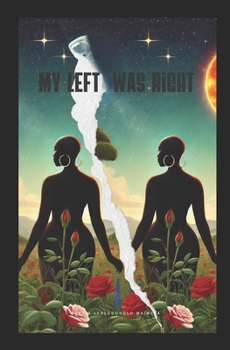 Paperback My Left Was Right Book