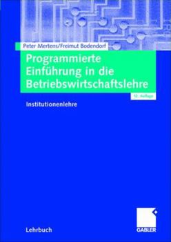 Paperback Programmierte Einführung in Die Betriebswirtschaftslehre: Institutionenlehre [German] Book