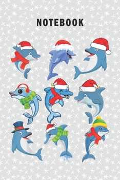 Paperback Notebook: Nine Dolphin Faces With Noel Costume Dancing On Snow Xmas-Notebook for Dolphin Lovers-College Ruled Lined Blank 6x9 in Book