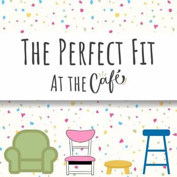 Paperback The Perfect Fit: At the Café Book