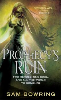 Paperback Prophecy's Ruin. Sam Bowring Book